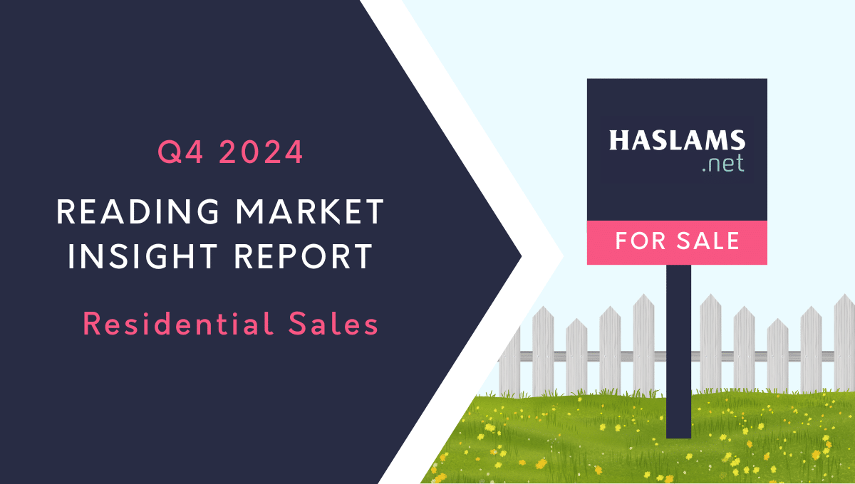 Haslams Residential Sales Market Insight Report for Reading Q4 2024 Thumbnail